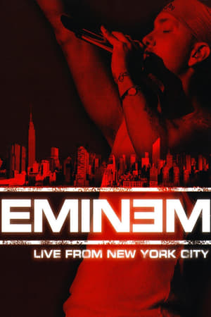 Eminem: Live from New York City watch Eminem: Live from New York City