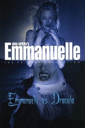 Emmanuelle - The Private Collection: Emmanuelle vs. Dracula watch Emmanuelle - The Private Collection: Emmanuelle vs. Dracula
