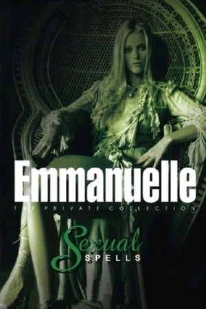 Emmanuelle - The Private Collection: Sexual Spells watch Emmanuelle - The Private Collection: Sexual Spells