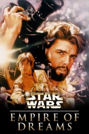 Empire of Dreams: The Story of the Star Wars Trilogy watch Empire of Dreams: The Story of the Star Wars Trilogy