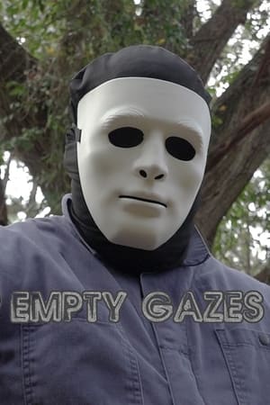 Empty Gazes watch Empty Gazes