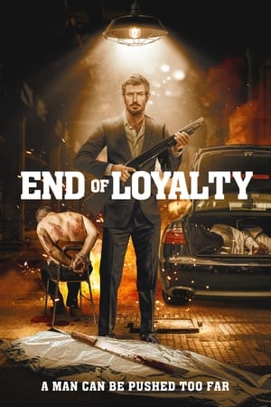 watch End of Loyalty