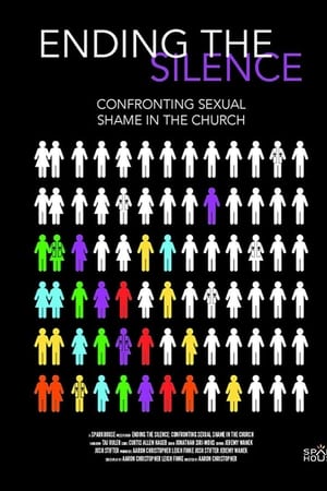 watch Ending the Silence: Confronting Sexual Shame in the Church
