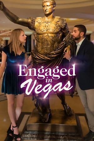 Engaged in Vegas watch Engaged in Vegas