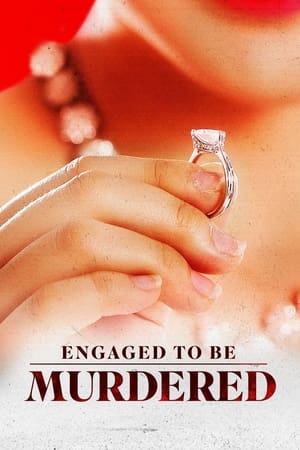 Engaged to be Murdered watch Engaged to be Murdered