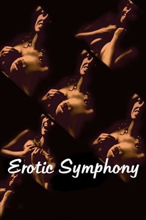 Erotic Symphony watch Erotic Symphony