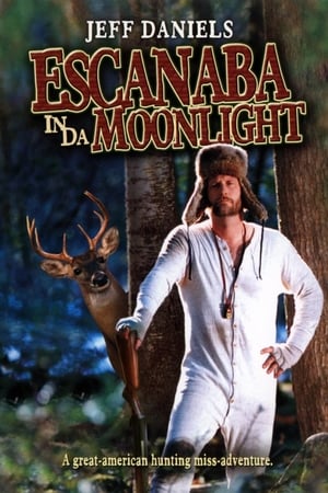 Escanaba in da Moonlight watch Escanaba in da Moonlight