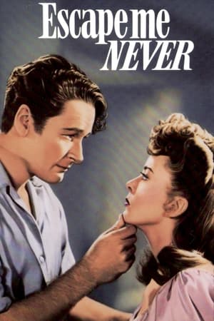 Escape Me Never watch Escape Me Never