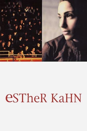 Esther Kahn watch Esther Kahn