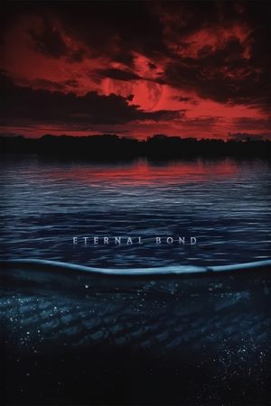 watch Eternal Bond