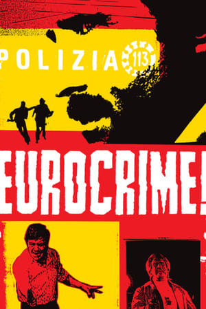 Eurocrime! The Italian Cop and Gangster Films That Ruled the '70s watch Eurocrime! The Italian Cop and Gangster Films That Ruled the '70s