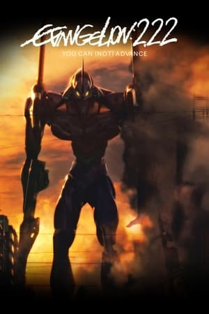 Evangelion: 2.0 You Can (Not) Advance watch Evangelion: 2.0 You Can (Not) Advance
