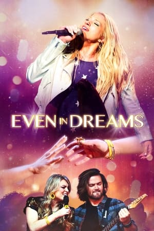 Even in Dreams watch Even in Dreams