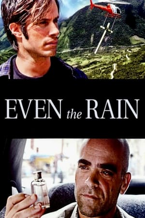 Even the Rain watch Even the Rain