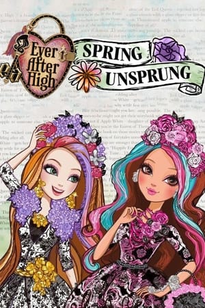 Ever After High: Spring Unsprung watch Ever After High: Spring Unsprung