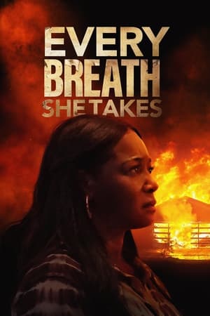 Every Breath She Takes watch Every Breath She Takes
