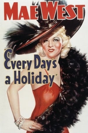 Every Day's a Holiday watch Every Day's a Holiday