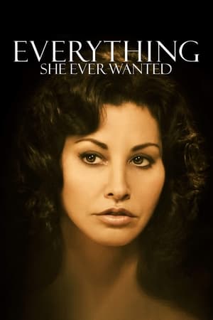 Everything She Ever Wanted watch Everything She Ever Wanted