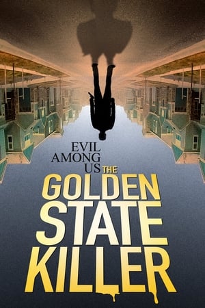 Evil Among Us: The Golden State Killer watch Evil Among Us: The Golden State Killer