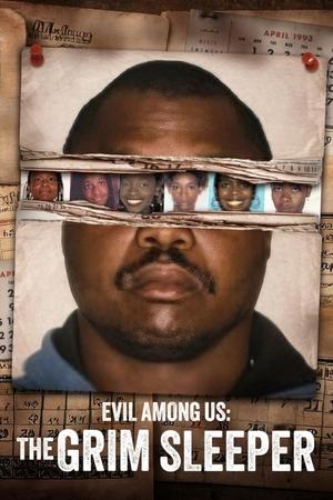 Evil Among Us: The Grim Sleeper watch Evil Among Us: The Grim Sleeper