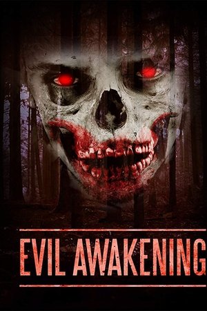 Evil Awakening watch Evil Awakening