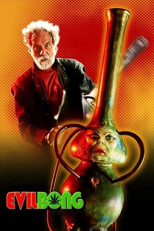 Evil Bong watch Evil Bong