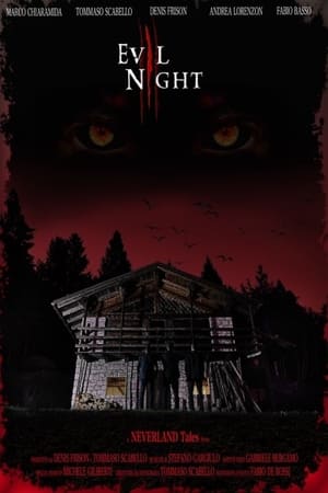 Evil Night watch Evil Night