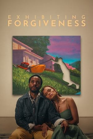 Exhibiting Forgiveness watch Exhibiting Forgiveness