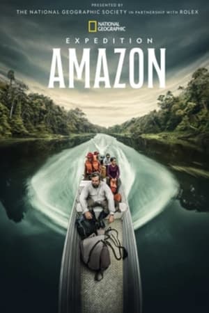 Expedition Amazon watch Expedition Amazon