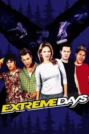 Extreme Days watch Extreme Days