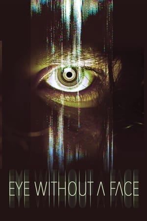 Eye Without a Face watch Eye Without a Face