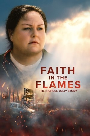 watch Faith in the Flames: The Nichole Jolly Story