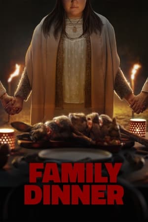 watch Family Dinner