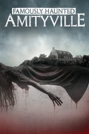 Famously Haunted: Amityville watch Famously Haunted: Amityville