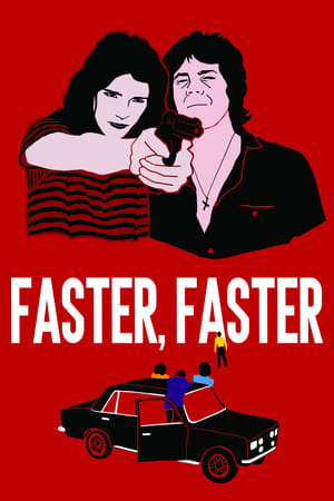 Faster, Faster watch Faster, Faster
