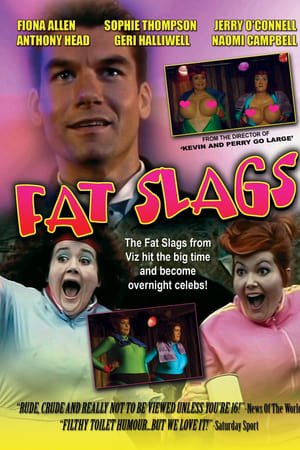 Fat Slags watch Fat Slags