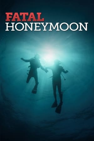 Fatal Honeymoon watch Fatal Honeymoon