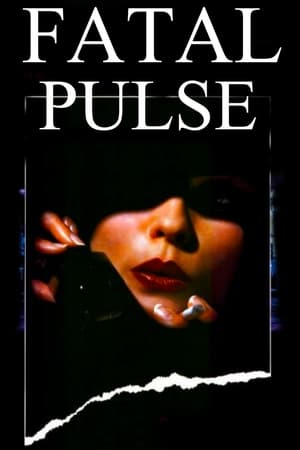 watch Fatal Pulse