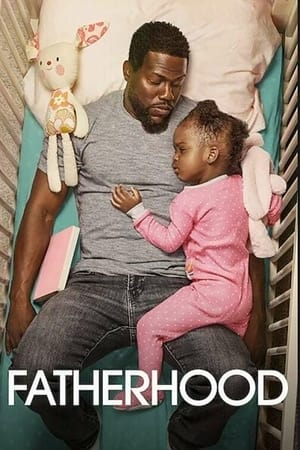 Fatherhood watch Fatherhood