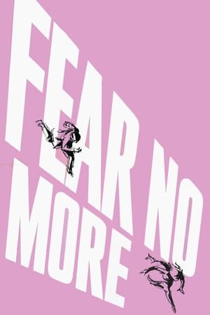 Fear No More watch Fear No More