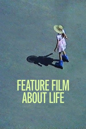 watch Feature Film About Life