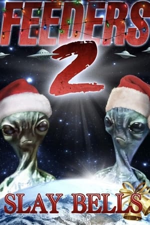 Feeders 2: Slay Bells watch Feeders 2: Slay Bells