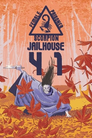 Female Prisoner Scorpion: Jailhouse 41 watch Female Prisoner Scorpion: Jailhouse 41