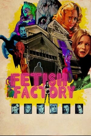 Fetish Factory watch Fetish Factory