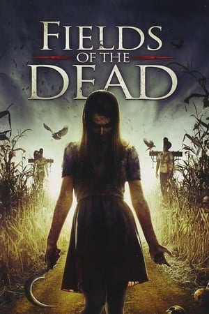 Fields of the Dead watch Fields of the Dead