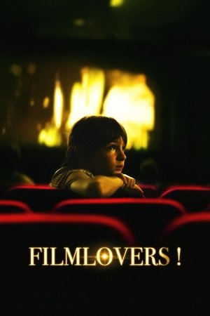 Filmlovers! watch Filmlovers!