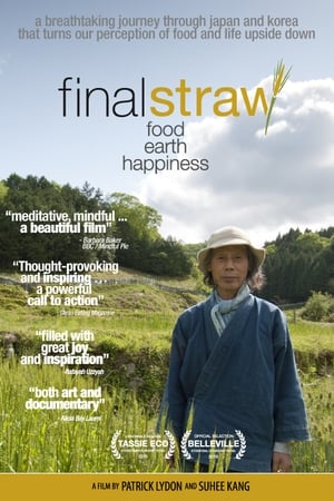 Final Straw: Food, Earth, Happiness watch Final Straw: Food, Earth, Happiness