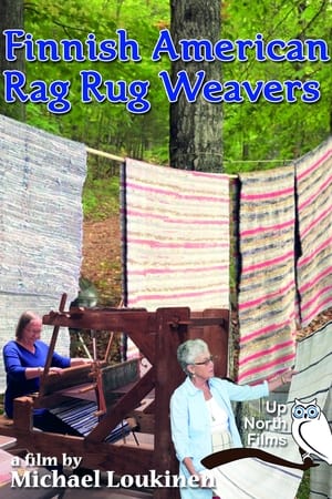 Finnish American Rag Rug Weavers watch Finnish American Rag Rug Weavers