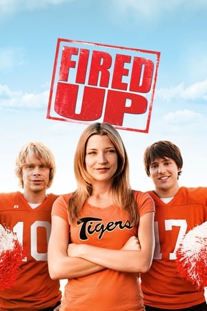 Fired Up! watch Fired Up!