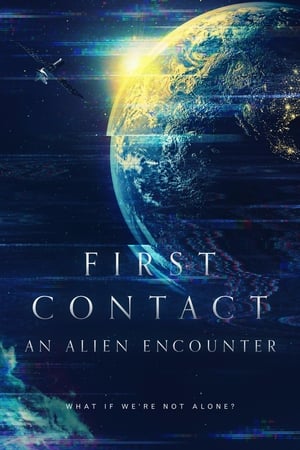 First Contact: An Alien Encounter watch First Contact: An Alien Encounter